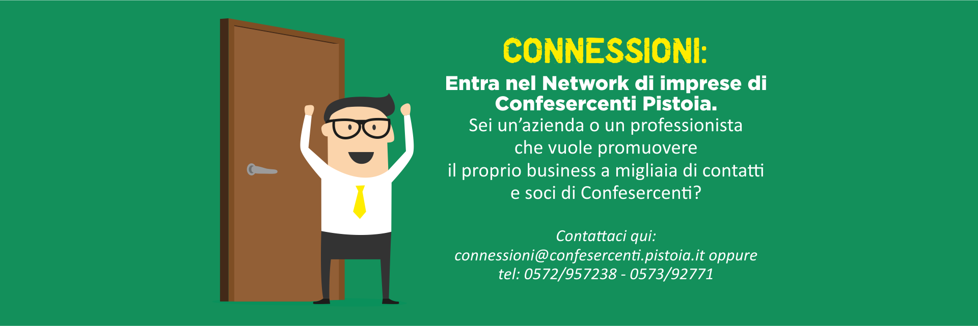 Un network di aziende a portata di click! Connessioni è il progetto di Confesercenti Pistoia per la promozione dei soci.