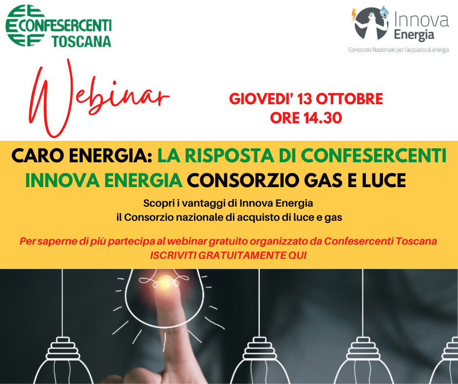 CARO ENERGIA: Giovedì 13 ottobre webinar gratuito organizzato da Confesercenti Toscana